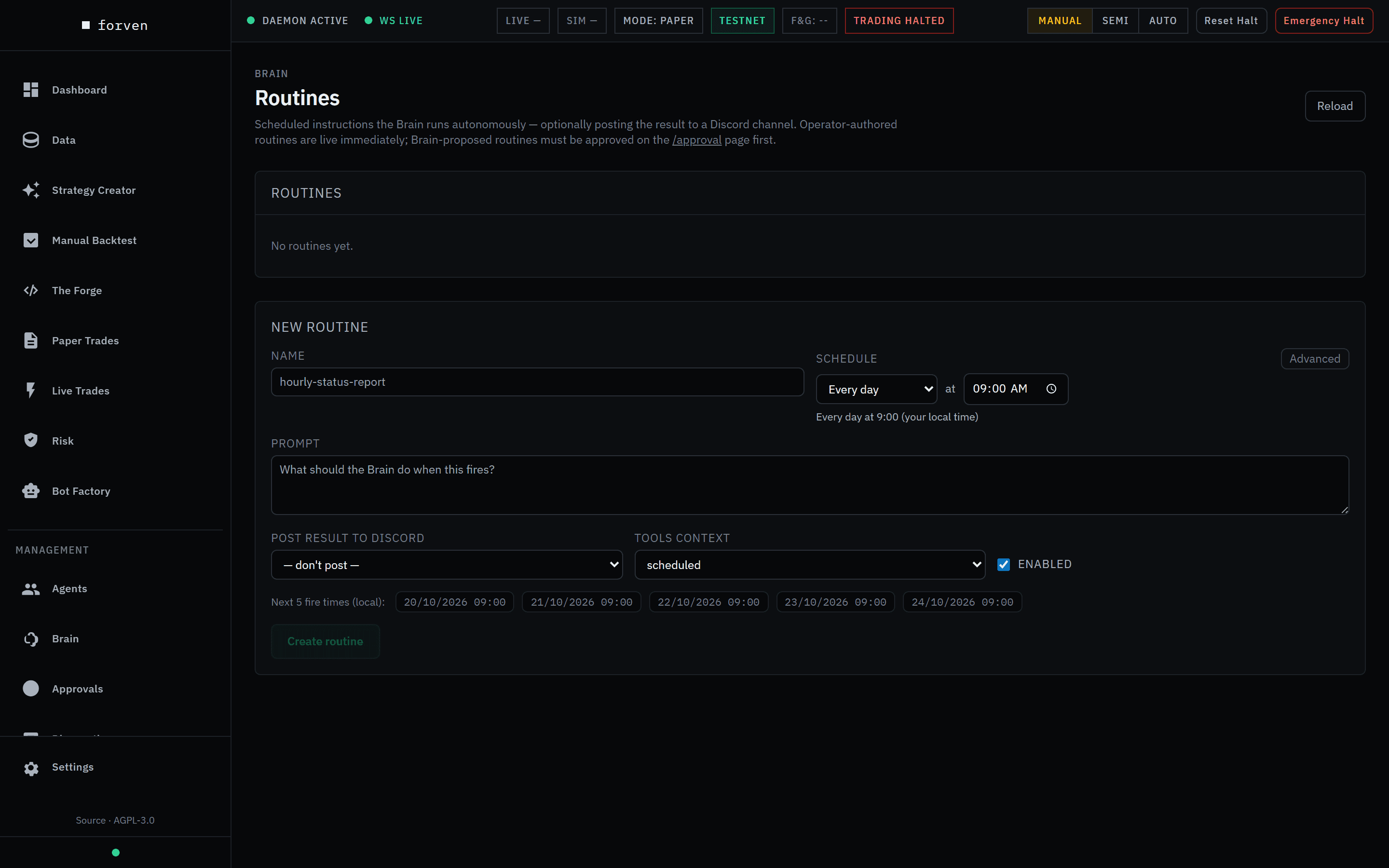 The Routines page: no routines yet, and the New routine form open with Name hourly-status-report, Schedule Every day at 09:00 (your local time), an empty Prompt, Post result to Discord set to don't post, Tools context scheduled, Enabled ticked, the next five fire times, and Create routine.